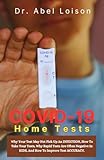 COVID-19 HOME TESTS: Why Your Test May Not Pick Up An INFECTION, How To Take Your Tests,...