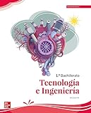 Tecnología e Ingeniería 1.º Bachillerato - 9788448627768