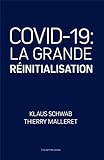 COVID-19: La Grande Réinitialisation (French Edition)