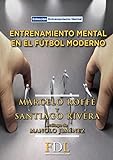 Entrenamiento Mental en el fútbol Moderno: Herramientas Prácticas: 2